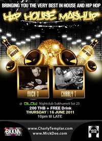 Bangkok Glow Hip House Mash Up Featuring Charly T & Mick D