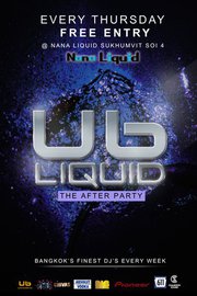 Bangkok Nana UB Liquid The After Party